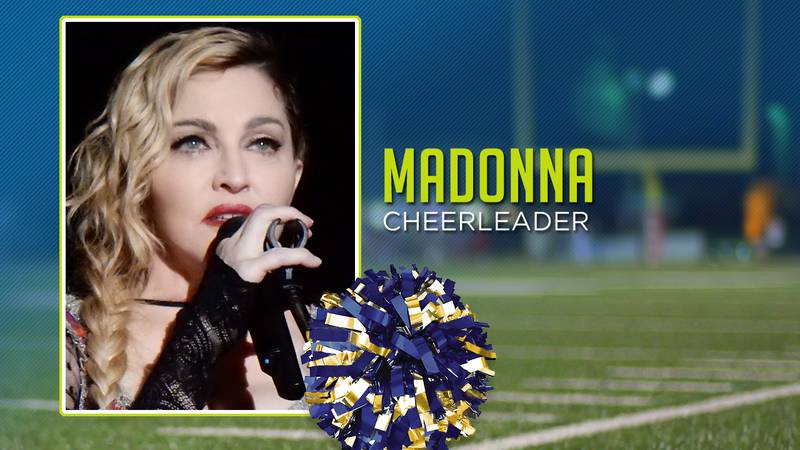 Madonna was a cheerleader