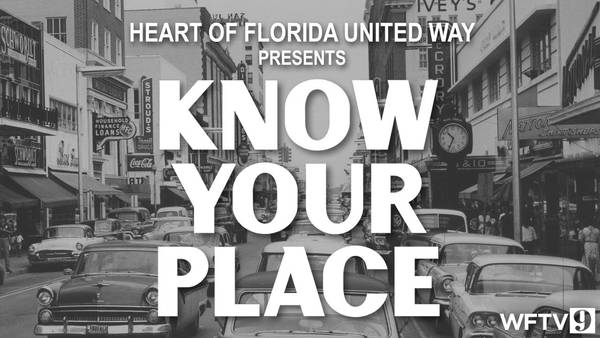 Central Florida Spotlight: Heart of Florida United Way & "Know Your Place"