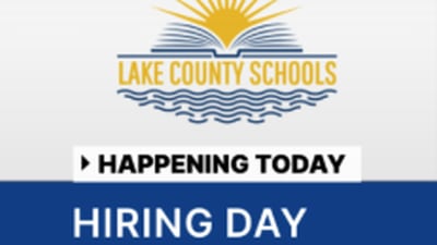 This morning: Lake County Schools hiring event