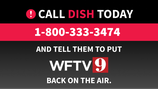 DISH customers: Call 800-333-3474 & demand they bring back WFTV Channel 9; switch TV providers today