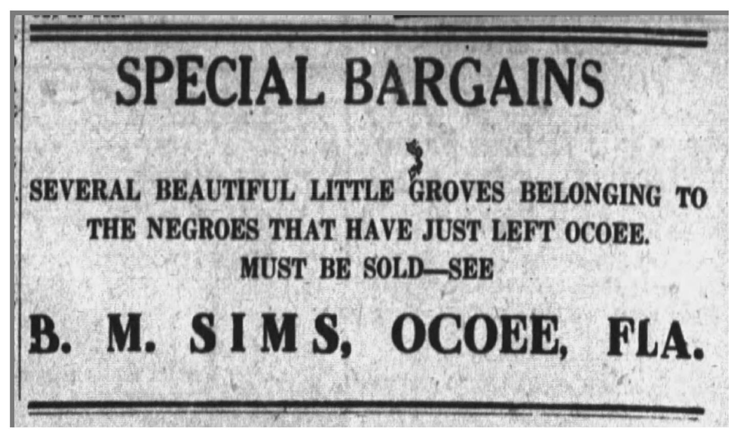This notice appeared in a local newspaper following the Ocoee Massacre, referencing the Black landowners property put up for sale by people in the white community.