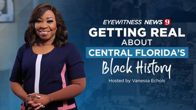 WATCH: Vanessa Echols hosts 'Getting Real about Central Florida’s Black history'
