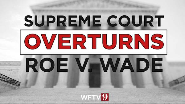 Central Florida reacts to the overturning of Roe v. Wade