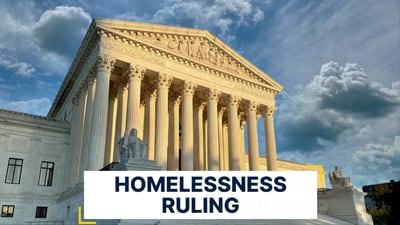Supreme Court allows bans on people experiencing homelessness sleeping outside