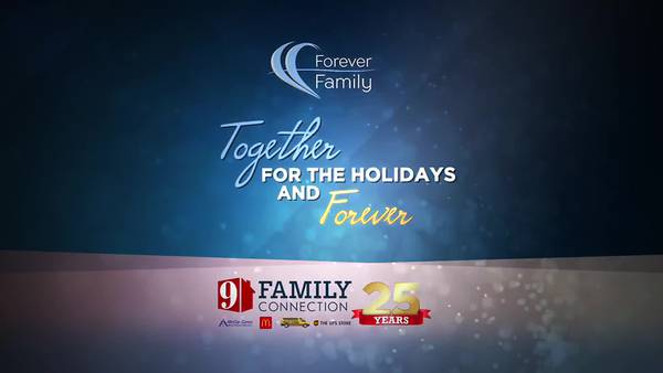 9 Family Connection: Together for the Holidays & Forever