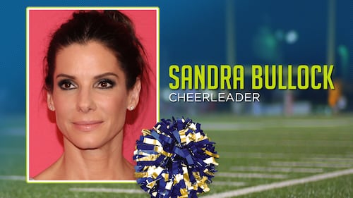 Sandra Bullock was a cheerleader.