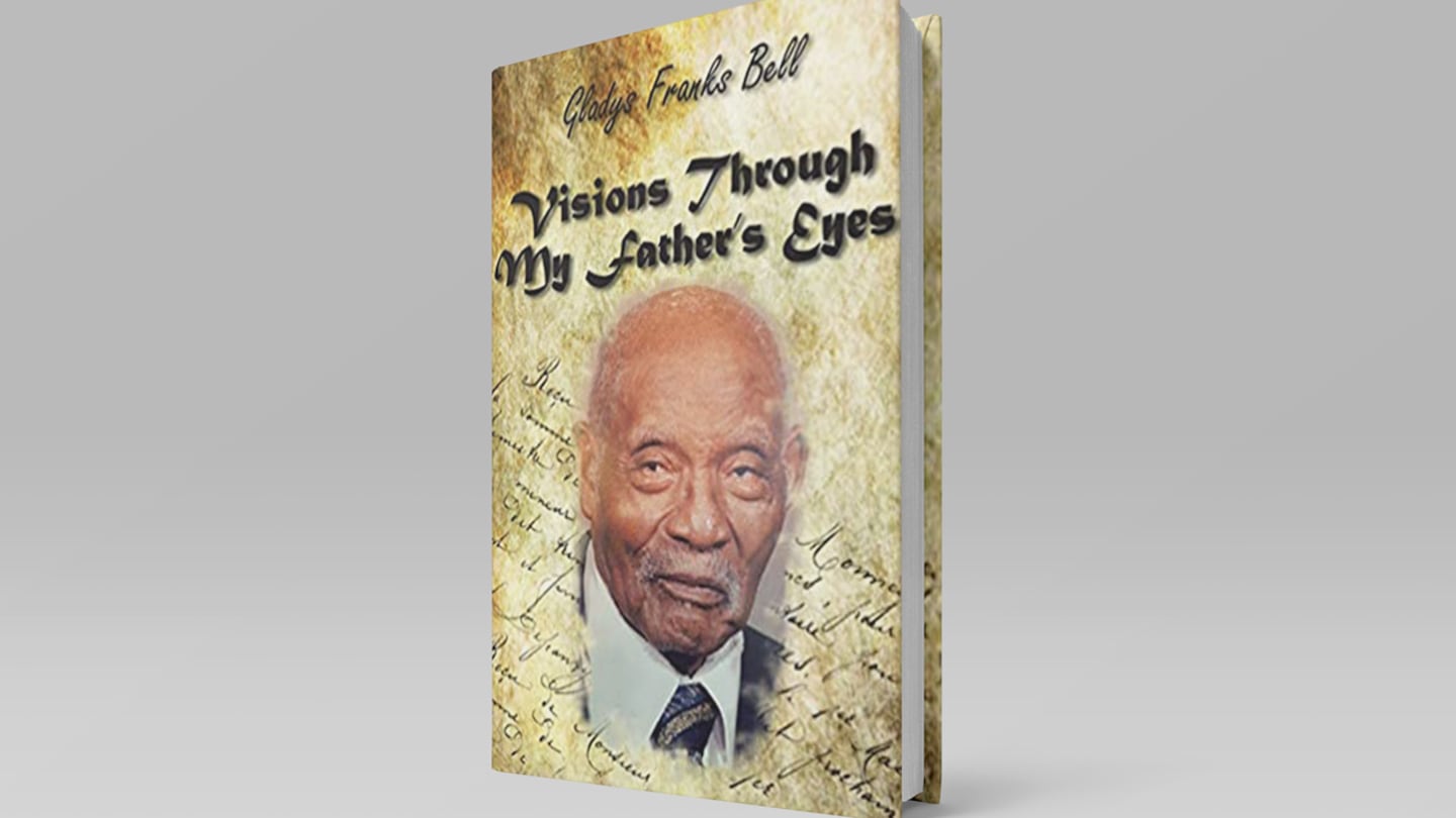 Gladys Bell’s grandfather, Richard Allen Franks, migrated to Ocoee from South Carolina. She wrote about her family's experience in her book, 'Visions Through My Father's Eyes.'